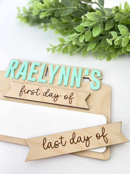 Personalized First and Last Day of School Sign